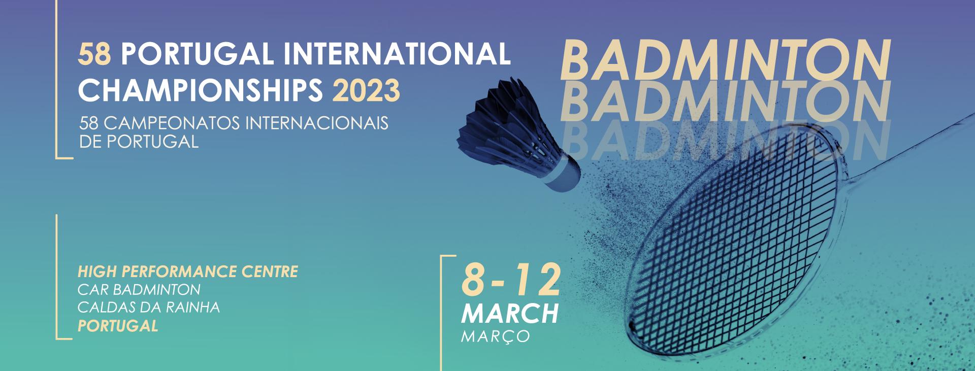 58th Portugal International Championships 2023 – Federação Portuguesa de  Badminton